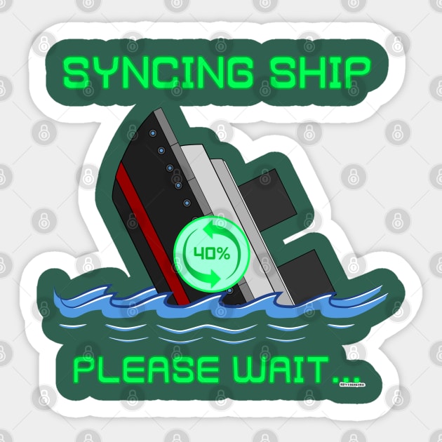 Syncing Ship Sticker by AlterAspect